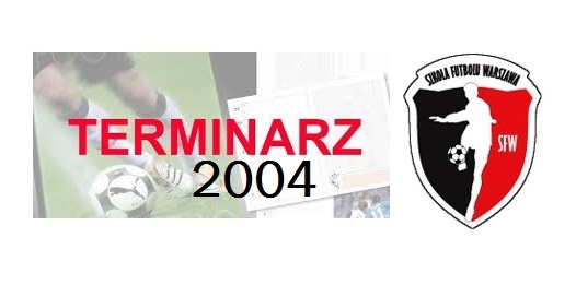 Terminarz rocznika 2004 - rozgrywki MZPN: E1 Orliki U-11 gr XIII Terminarz rocznika 2004 - rozgrywki MZPN: E1 Orliki U-11 gr XIII